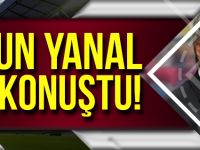 Ersun Yanal Net Konuştu!