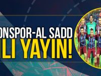 Al Sadd-Trabzonspor Maçı Canlı Yayın!